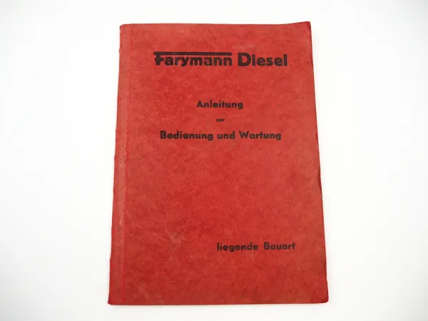 Farymann Dieselmotor liegende Bauart Viertakt Betriebsanleitung Wartung 1950er Jahre