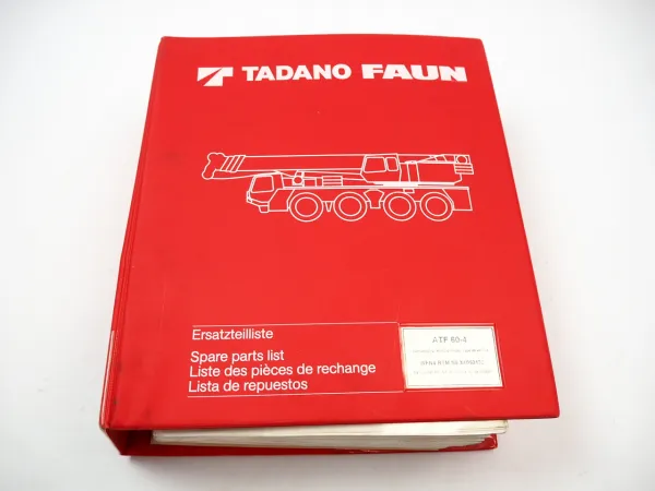 Faun ATF 60-4 Mobilkran Ersatzteilliste Ersatzteilkatalog Spare Parts List 1998