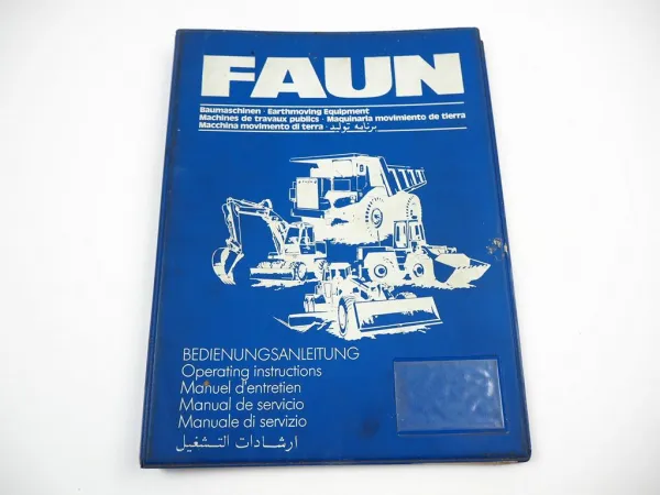 Faun F1110 Radlader Bedienungsanleitung Betriebsanleitung Wartung 1984