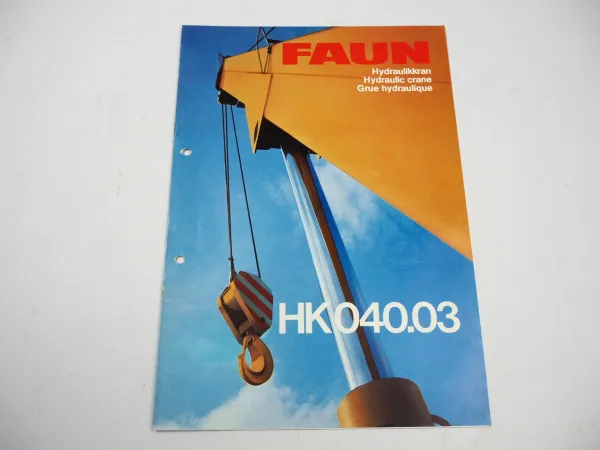 Faun HK040.03 Autokran Mobilkran Hydraulikkran Prospekt Brochure 1984