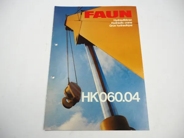 Faun HK 060.04 Autokran Mobilkran Hydraulikkran Prospekt Brochure 1981