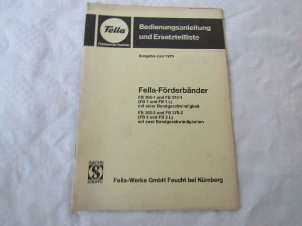 Fella FB 300-1 370-1 FB1 L 300-2 370-2 FB2 L Ersatzteilliste Bedienungsanleitung