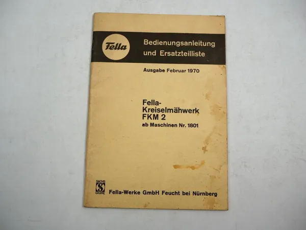 Fella FKM2 Kreiselmähwerk Betriebsanleitung Ersatzteilliste 1970