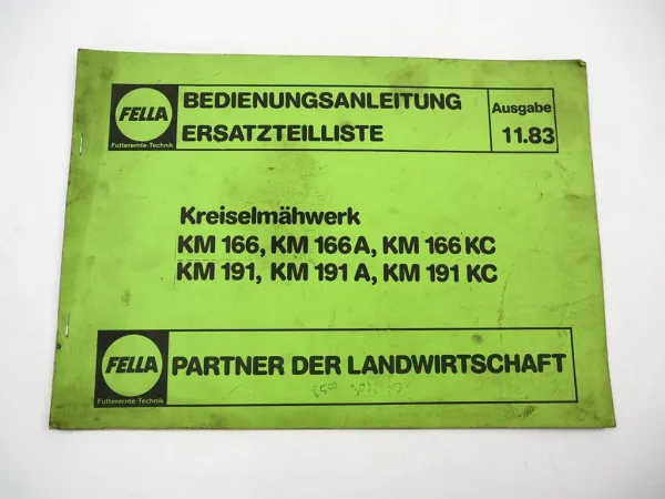 Fella KM 166 191 A KC Kreiselmähwerk Bedienungsanleitung Ersatzteilliste 11.1983