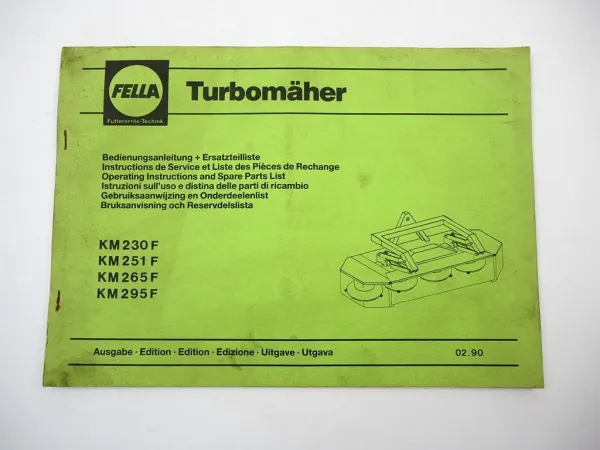 Fella KM 230 251 265 295 F Turbo Mäher Betriebsanleitung Ersatzteilliste 1990