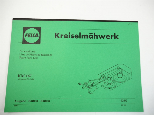 Fella KM167 Kreiselmähwerk Ersatzteilliste Ersatzteilkatalog 06/1997