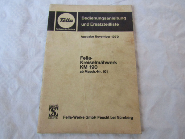 Fella KM190 Kreiselmähwerk Betriebsanleitung Ersatzteilliste 11/1979