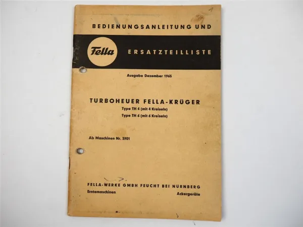 Fella Krüger TH4 TH6 Turboheuer Bedienungsanleitung Ersatzteilliste 1963