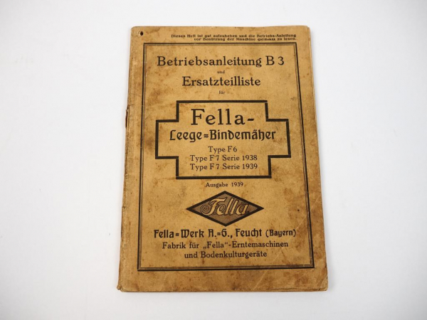 Fella Leege Bindemäher Typ F6/F7 Betriebssanleitung Ersatzteilliste 1939