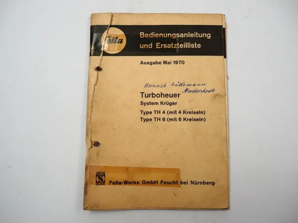 Fella TH4 TH6 Turboheuer System Krüger Bedienungsanleitung Ersatzteilliste 1970