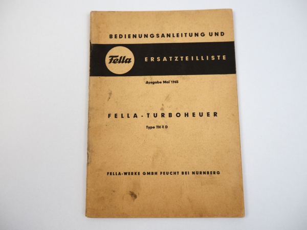 Fella TH4D Turboheuer System Krüger Bedienungsanleitung Ersatzteilliste 1965