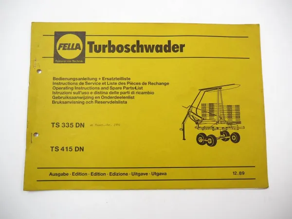 Fella TS335DN TS415DN Turboschwader Bedienungsanleitung Ersatzteilliste 1989