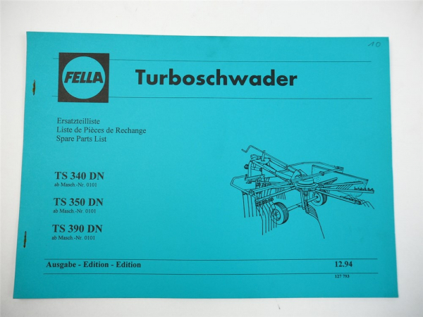 Fella TS340DN TS350DN TS390DN Turboschwader Parts List Ersatzteilliste 12/1994