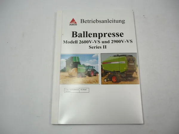 Fendt 2600 2900 V VS Series II Presse Rundballen Betriebsanleitung ca. 2009