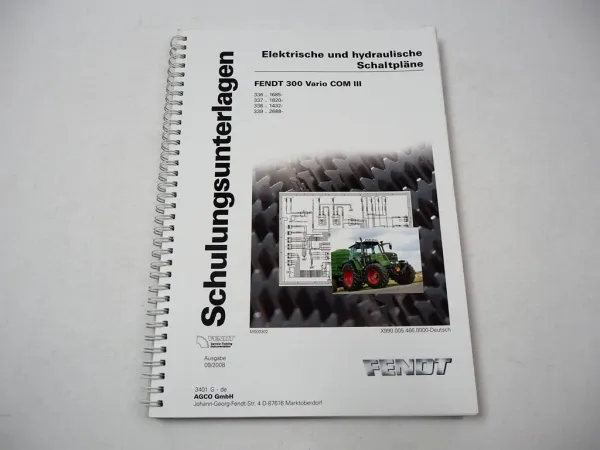 Fendt 300 Vario COM III Schaltplan Elektrik Hydraulik Schulungsunterlagen 2008