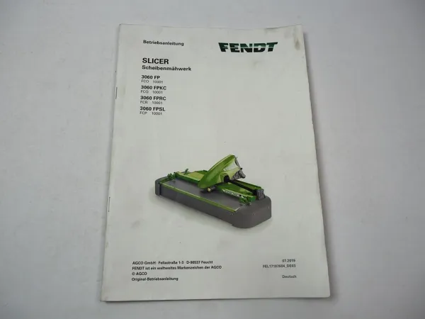 Fendt 3060 FP FPKC FPRC FPSL Slicer Scheibenmähwerk Betriebsanleitung 2019