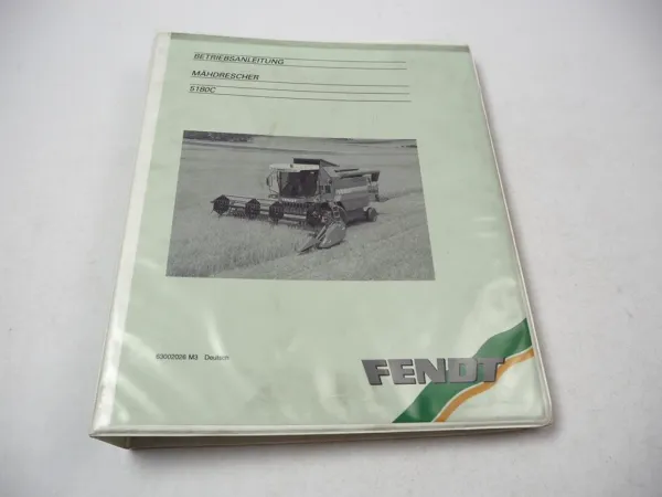 Fendt 5180C Mähdrescher Betriebsanleitung Bedienung Wartung 2004