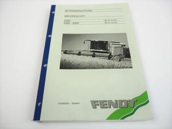 Fendt 5250 8300 8350 Mähdrescher Betriebsanleitung Bedienung Wartung 2004