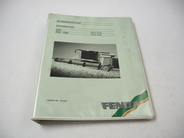 Fendt 5250 8300 8350 Mähdrescher Betriebsanleitung Bedienung Wartung 2004