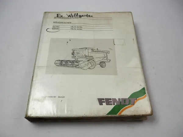 Fendt 5270 6300 C C-AL Mähdrescher Betriebsanleitung Bedienung Wartung 2005