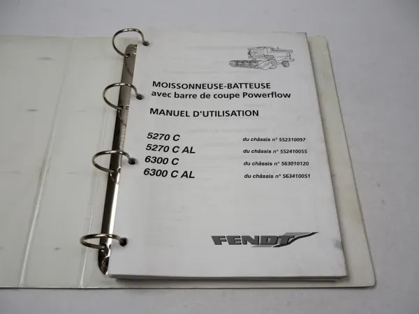 Fendt 5270 6300 C C-AL Moissonneuse Batteuse Manuel d utilisation 2007