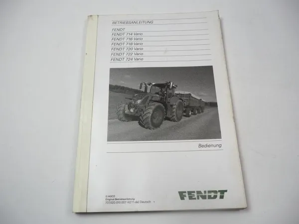 Fendt 714 716 718 720 722 724 Vario Traktor Betriebsanleitung Bedienung 2014