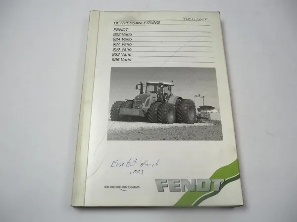 Fendt 922 924 927 930 933 936 Vario Betriebsanleitung Bedienung Wartung 2006