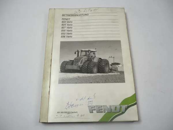 Fendt 922 924 927 930 933 936 Vario Betriebsanleitung Bedienung Wartung 2007