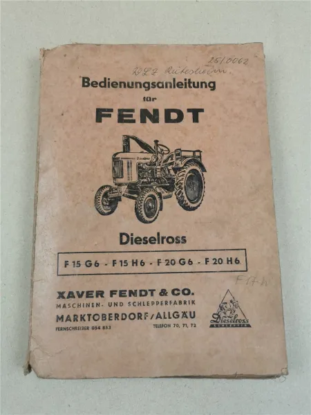 Fendt F15 F20 G GH Schlepper Dieselross Ersatzteilliste 1953 + Kraftheber Bedien