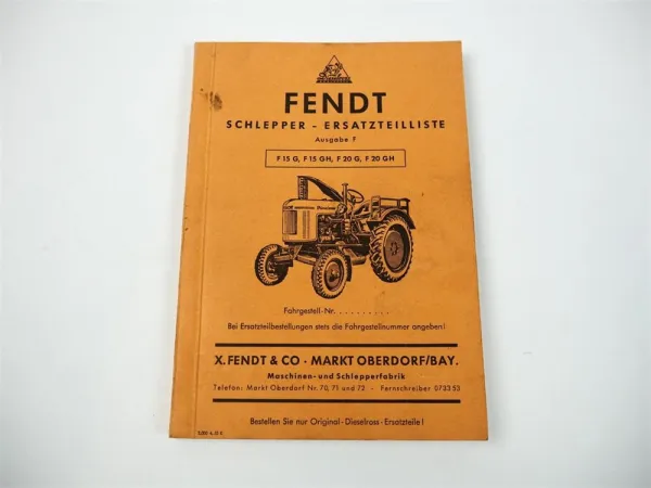 Fendt F15G F15GH F20G F20GH Schlepper Ersatzteilliste 1953