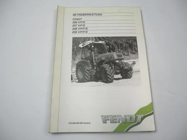 Fendt Farmer 206 207 208 209 V P F S Betriebsanleitung Bedienung Wartung 2005