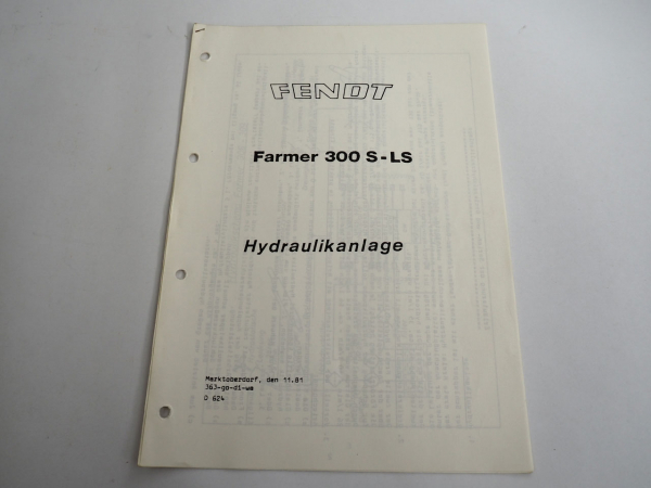 Fendt Farmer 305 - 309 S LS Schaltpläne Hydraulikanlage 1981 Service Training