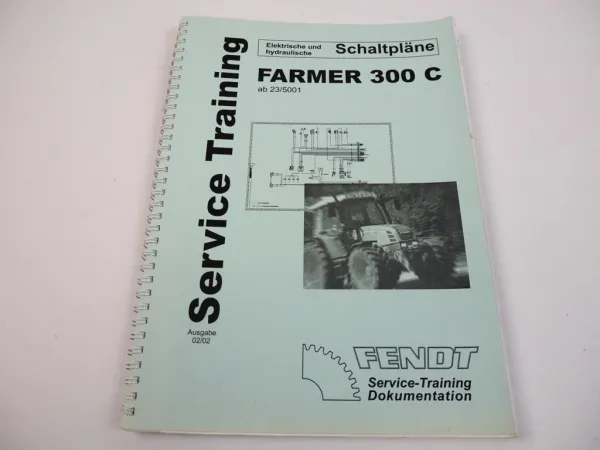 Fendt Farmer 307 308 309 C Schaltpläne Elektrik Stromlaufpläne 2002