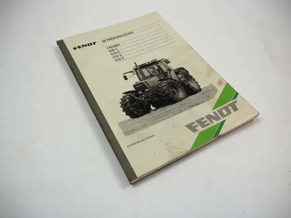 Fendt Favorit 509C 510C 512C 514C Betriebsanleitung 1993 Bedienung & Wartung