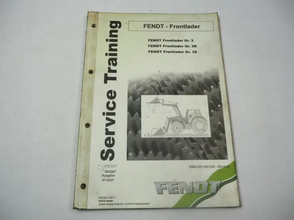Fendt Frontlader 3 3K 3S Service Training Schulungshandbuch 2007