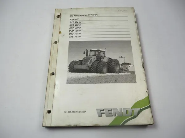Fendt Vario 922 924 927 930 933 936 Betriebsanleitung Bedienung Wartung 2009