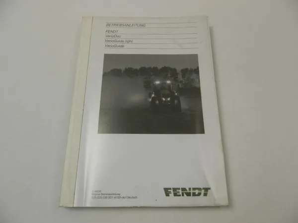 Fendt VarioDoc VarioGuide light VarioGuide Betriebsanleitung Bedienung 2013