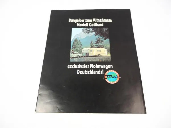 Feriela Caravan Modell Gotthard Wohnwagen Prospekt Produktvorstellung 1970er J.