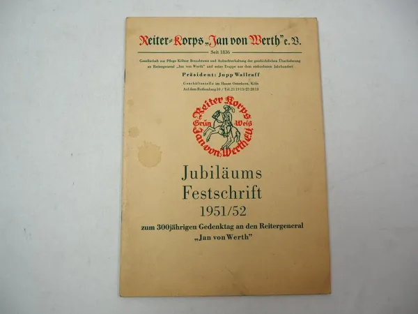 Festschrift 300 Jahre Gedenktag Reiterkorps Jan von Werth Karneval Köln 1951/52