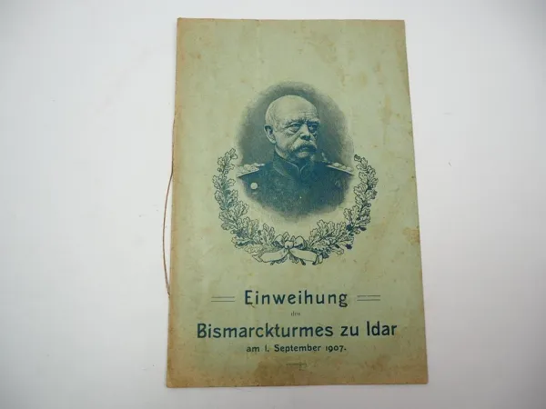 Festschrift Einweihung Bismarckturm Idar Oberstein 1907