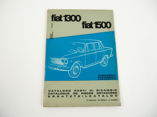 Fiat 1300 1500 Karosserie Ersatzteilliste Catalogo parti di ricambio 1.1962