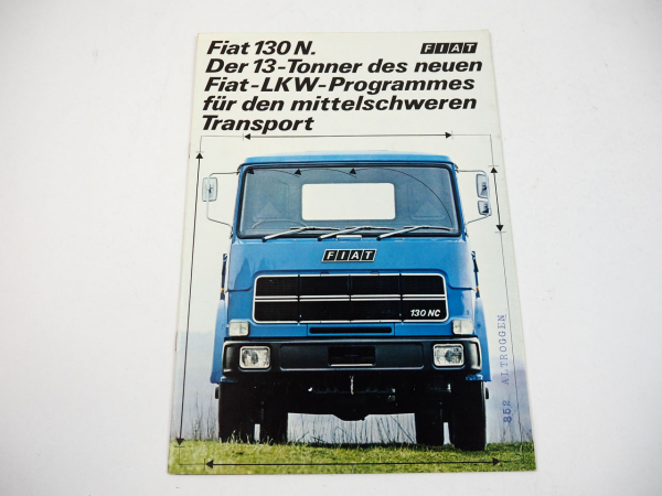 Fiat 130N Pritschenwagen LKW Sattelzugmaschine Prospekt 1970er Jahre