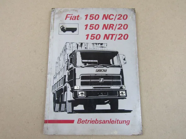 Fiat 150 NC NR NT /20 Bedienungsanleitung Betriebsanleitung Wartung 1976