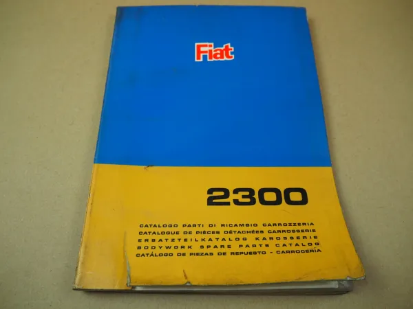 Fiat 2300 Karosserie Ersatzteilkatalog 1968 spare parts list bodywork