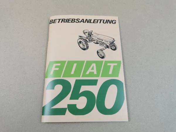 Fiat 250 Traktor Betriebsanleitung