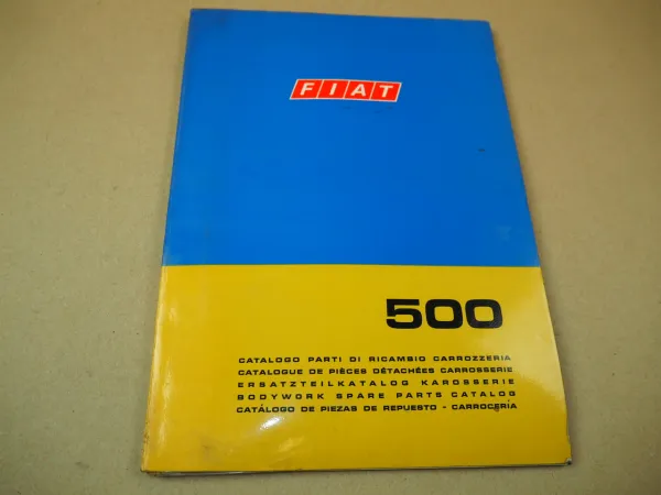 Fiat 500 Ersatzteilliste Ersatzteilkatalog Karosserie 1968 Spare parts List