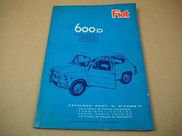 Fiat 600D Ersatzteilliste Ersatzteilkatalog Karosserie 1965 Spare parts Catalog