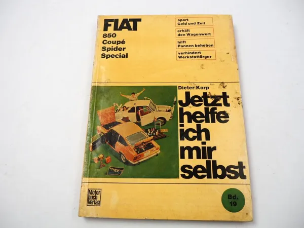 Fiat 850 Coupe Spider Special Jetzt helfe ich mir selbst Reparaturanleitung