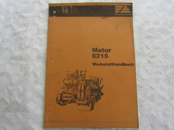 Fiat Allis 8215 Motor Werkstatthandbuch Reparaturanleitung Reparaturhandbuch