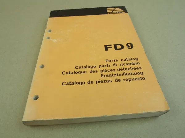 Fiat-Allis FD9 Planierraupe Ersatzteilliste Catalogo Parti ricambio Part List 81